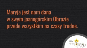 Uroczystość Najświętszej Maryi Panny Częstochowskiej, Obecność Maryi