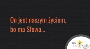 XXI Niedziela Zwykła, Ty masz Słowa życia